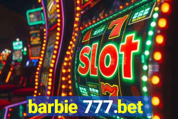 barbie 777.bet